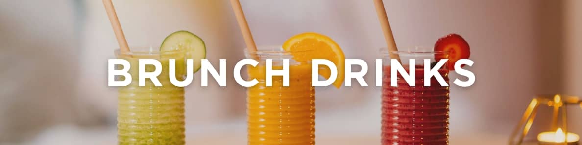 Brunch Drinks & Smoothies
